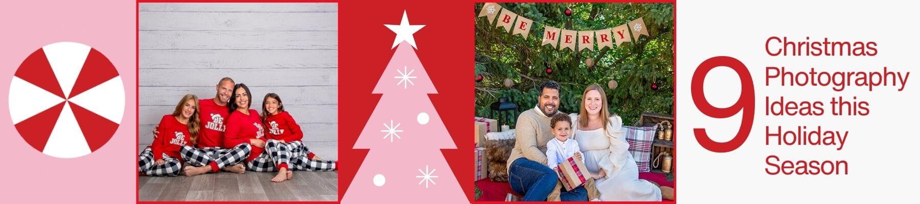 9 Christmas Photo Ideas this Holiday Season